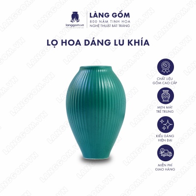 Lọ hoa Men mát dáng lu khía